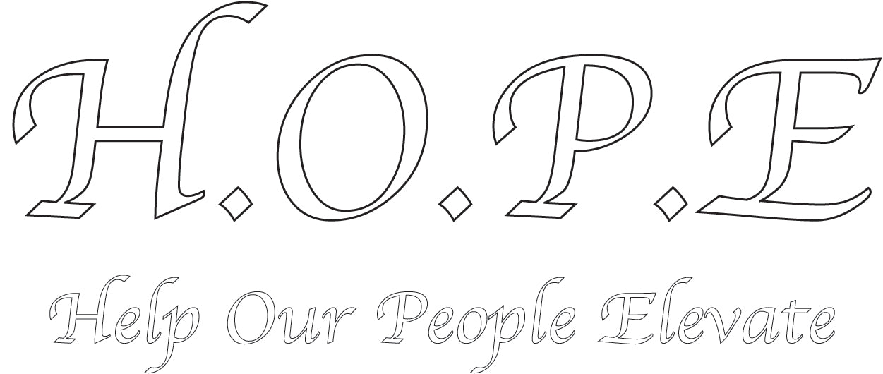 H.O.P.E - Help Our People Elevate