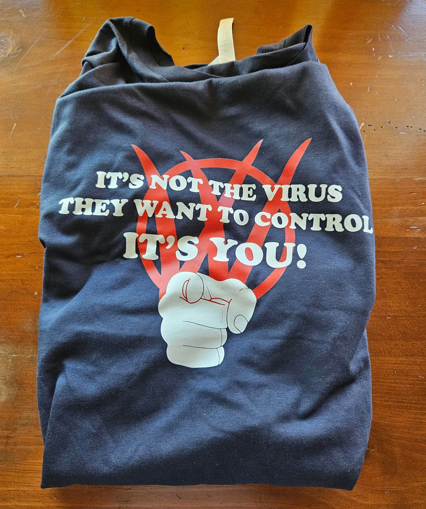 It's Not The Virus T-Shirt