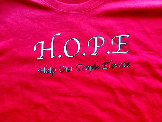 H.O.P.E - Help Our People Elevate T-Shirt